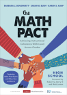 The Math Pact, High School: Achieving Instructional Coherence Within and Across Grades (Corwin Mathematics) By Barbara J. Dougherty, Sarah B. Bush, Karen S. Karp Cover Image