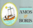 Amos & Boris By William Steig, William Steig (Illustrator) Cover Image