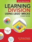 Learning Division Using LEGO Bricks: Student Edition Cover Image