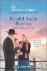Blended Amish Blessings By Patricia Johns Cover Image