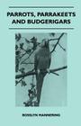 Parrots, Parrakeets and Budgerigars Cover Image