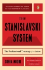 The Stanislavski System: The Professional Training of an Actor; Second Revised Edition Cover Image