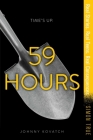 59 Hours (Simon True) By Johnny Kovatch Cover Image