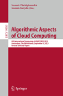 Algorithmic Aspects of Cloud Computing: 8th International Symposium, Algocloud 2023, Amsterdam, the Netherlands, September 5, 2023, Revised Selected P (Lecture Notes in Computer Science #1405) Cover Image