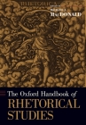 The Oxford Handbook of Rhetorical Studies (Oxford Handbooks) Cover Image