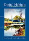 Digital Habitats; Stewarding Technology for Communities By Etienne Wenger, Nancy White, John D. Smith Cover Image