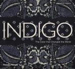 Indigo: The Color that Changed the World Cover Image