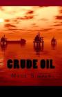 Crude Oil: Made Simple Cover Image