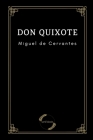 Don Quixote by Miguel de Cervantes By John Ormsby (Translator), Miguel de Cervantes Cover Image