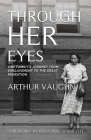 Through Her Eyes By Arthur Vaughn Cover Image