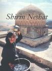 Shirin Neshat By Shirin Neshat (Artist), Roselee Goldberg (Text by (Art/Photo Books)), Giorgio Verzotti (Text by (Art/Photo Books)) Cover Image