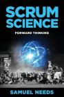 Scrum Science: Forward Thinking Cover Image