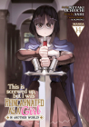 This Is Screwed Up, but I Was Reincarnated as a GIRL in Another World! (Manga) Vol. 14 Cover Image