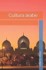Cultura árabe By Jorge Gudino Cover Image