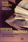 Fateful Triangle By Noam Chomsky Cover Image