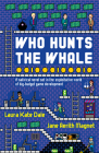 Who Hunts the Whale By Laura Kate Dale, Jane Aerith Magnet Cover Image