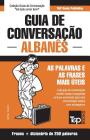 Guia de Conversação Português-Albanês e mini dicionário 250 palavras By Andrey Taranov Cover Image