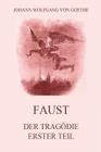 Faust, der Tragödie erster Teil: Ausgabe mit 18 Illustrationen von Delacroix Cover Image