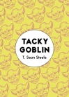 Tacky Goblin Cover Image