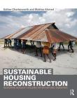 Sustainable Housing Reconstruction: Designing Resilient Housing After Natural Disasters Cover Image