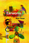 Earworm By Nick Thran Cover Image