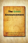 The Green Announcement By Hadrat Mirza Ghulam Ahmad Cover Image