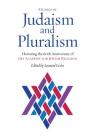 Studies in Judaism and Pluralism: Honoring the 60th Anniversary of the Academy for Jewish Religion By Leonard Levin (Editor) Cover Image