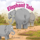 Grandma Coco's Elephant Tale By Adit Galih (Illustrator), Colleen Oscarson Cover Image