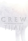 Crew (Hardcover) By Tijan Cover Image