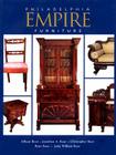 Philadelphia Empire Furniture By Allison Boor, Christopher Boor, John William Boor Cover Image