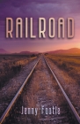 Railroad By Jenny Footle Cover Image