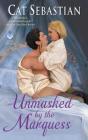 Unmasked by the Marquess: The Regency Impostors By Cat Sebastian Cover Image