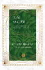 The Singer: A Classic Retelling of Cosmic Conflict By Calvin Miller, Jeff Crosby (Foreword by) Cover Image