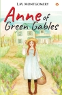 Anne of Green Gables By Lucy Maud Montgomery Cover Image