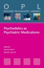 Psychedelics as Psychiatric Medications By Nutt Cover Image