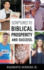 Scriptures to Biblical Prosperity and Success. By Jr. Herrera, Rigoberto Cover Image