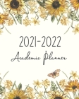 Academic planner 2021-2022: July 2021-June 2022, Weekly and Monthly Calendar Schedule and Organizer for Class study and activity planning with Sun Cover Image