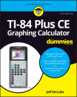 Ti-84 Plus Ce Graphing Calculator for Dummies By Jeff McCalla Cover Image