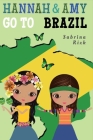 Hannah & Amy Go to Brazil Cover Image