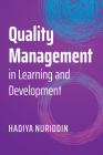 Quality Management in Learning and Development By Hadiya Nuriddin Cover Image