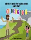Bible in Time: Korri and Jonah COLORING BOOK By Jr. Joseph, Spencer H. Cover Image