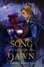 Song of the Dawn By Angela J. Ford Cover Image