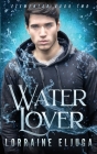 WaterLover: The Elementar Series Cover Image