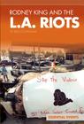Rodney King and the L.A. Riots (Essential Events Set 9) Cover Image