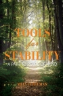 Tools for Stability: A Path to Peace of Mind Cover Image