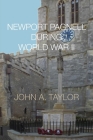 Newport Pagnell During World War II By John a. Taylor Cover Image