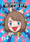 Happy Kanako's Killer Life Vol. 2 Cover Image