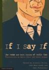 If I Say If: The Poems and Short Stories of Boris Vian By Alistair Rolls (Editor), John West-Sooby (Editor), Jean Fornasiero (Editor) Cover Image