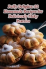Puffy Delights: 92 Homemade Recipes for Deliciously Flaky Pastries By Savory Soiree Den Cover Image