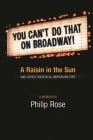 You Can't Do That on Broadway!: A Raisin in the Sun and Other Theatrical Improbabilities (Limelight) By Philip Rose Cover Image